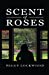 Seller image for Scent Of Roses [Soft Cover ] for sale by booksXpress