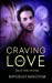 Imagen del vendedor de Craving His Love (Black Hills Wolves) (Volume 47) [Soft Cover ] a la venta por booksXpress