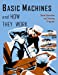 Seller image for Basic Machines and How They Work [Soft Cover ] for sale by booksXpress