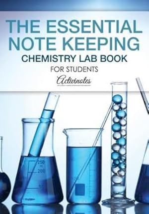 Image du vendeur pour The Essential Note Keeping Chemistry Lab Book for Students by Activinotes [Paperback ] mis en vente par booksXpress