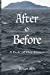 Seller image for After & Before: A Tale of Our Times [Soft Cover ] for sale by booksXpress