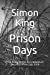 Seller image for Prison Days: True Diary Entries by a Maximum Security Officer July, 2018 [Soft Cover ] for sale by booksXpress