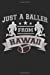 Image du vendeur pour Just a Baller from Hawaii Football Player Journal [Soft Cover ] mis en vente par booksXpress