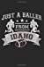 Seller image for Just a Baller from Idaho Football Player Journal [Soft Cover ] for sale by booksXpress