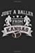 Seller image for Just a Baller from Kansas Football Player Journal [Soft Cover ] for sale by booksXpress