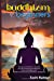 Bild des Verkufers fr Buddhism for beginners: The values of Buddhism in social life, live a life worth living with Happiness, Peace, and Enlightenment (Buddhism Rituals, Teachings, Meditation, Mindfulness) [Soft Cover ] zum Verkauf von booksXpress