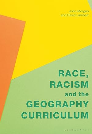 Seller image for Race, Racism and the Geography Curriculum for sale by moluna