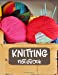 Seller image for Knitting Notebook [Soft Cover ] for sale by booksXpress