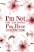 Seller image for I'm Not Here To Be Average I'm Here To Be Awesome: Blank Lined Journal, 120 6x9 white pages, Matte Cover [Soft Cover ] for sale by booksXpress