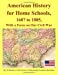 Bild des Verkufers fr American History for Home Schools, 1607 to 1885, with a Focus on Our Civil War [Soft Cover ] zum Verkauf von booksXpress