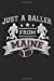 Seller image for Just a Baller from Maine Football Player Journal [Soft Cover ] for sale by booksXpress