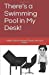 Imagen del vendedor de There's a Swimming Pool in My Desk! [Soft Cover ] a la venta por booksXpress