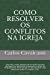 Immagine del venditore per COMO RESOLVER OS CONFLITOS NA IGREJA (Portuguese Edition) [Soft Cover ] venduto da booksXpress