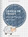 Seller image for Design de Tricot: Carnet de papier quadrillé, Livre de Patrons de Tricot , ratio 2:3 (French Edition) [Soft Cover ] for sale by booksXpress