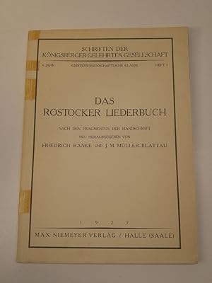 Imagen del vendedor de Das Rostocker Liederbuch nach den Fragmenten der Handschrift. Neu herausgegeben. Schriften der Knigsberger Gelehrten Gesellschaft, 4. Jahr, Heft 5 a la venta por ANTIQUARIAT Franke BRUDDENBOOKS