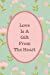 Seller image for Love Is A Gift From The Heart Journal Series Volume 2: Shades of Pink and Rose Flowers and Green Leafy Foliage on a Sea Green Background [Soft Cover ] for sale by booksXpress