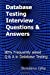 Seller image for Database Testing Interview Questions & Answers guide: 90% Frequently asked Q & A in Database Testing (Interview Q & A in series) [Soft Cover ] for sale by booksXpress