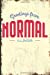 Image du vendeur pour Greetings from Normal, Illinois: Funny name of a town in IL Daily planner diary journal book to write your best vacation spots in the world [Soft Cover ] mis en vente par booksXpress