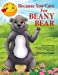 Image du vendeur pour Because You Care for Beany Bear [Hardcover ] mis en vente par booksXpress