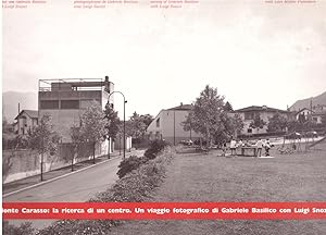 Seller image for Monte Carasso: la ricerca di un centro. Un viaggio fotografico di Gabriele Basilico con Luigi Snozzi for sale by obiettivolibri