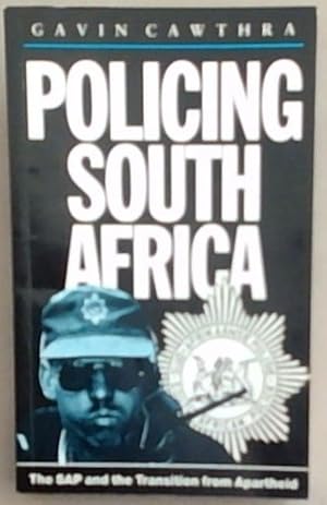 Immagine del venditore per Policing South Africa: The South African Police and the Transition from Apartheid venduto da Chapter 1