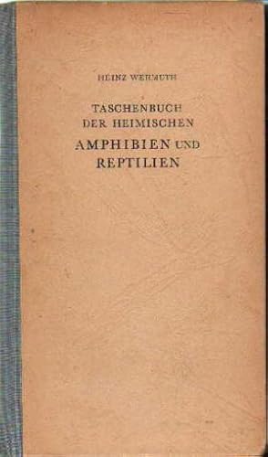 Seller image for Taschenbuch der heimischen Amphibien und Reptilien for sale by BuchSigel