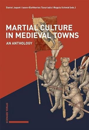 Bild des Verkufers fr Martial Culture in Medieval Towns : An Anthology zum Verkauf von AHA-BUCH GmbH