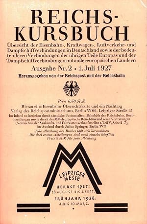 Reichs-Kursbuch 1927. Ausgabe Nr. 2 / 1. Juli 1927. Übersicht der Eisenbahn-, Kraftwagen-, Luftve...