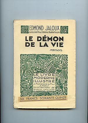 LE DEMON DE LA VIE. Illustrations de Marcel Gaillard