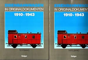 Eisenbahnwagen in Originaldokumenten. 1910-1943. Eine internationale Übersicht aus "Organ für die...