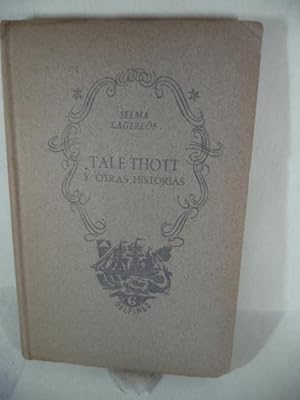 Imagen del vendedor de TALE THOTT Y OTRAS HISTORIAS a la venta por VALINLIBROS