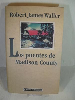 Imagen del vendedor de LOS PUENTES DE MADISON COUNTY a la venta por VALINLIBROS