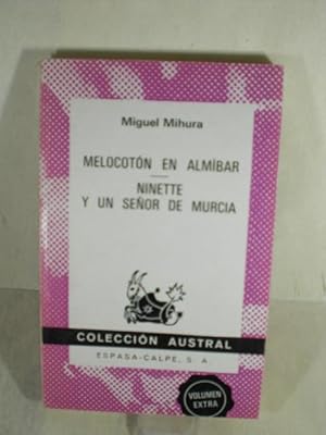 Imagen del vendedor de MELOCOTON EN ALMIBAR - NINETTE Y UN SEÑOR DE MURCIA a la venta por VALINLIBROS