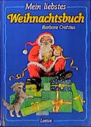 Bild des Verkufers fr Mein liebstes Weihnachtsbuch zum Verkauf von Versandantiquariat Felix Mcke