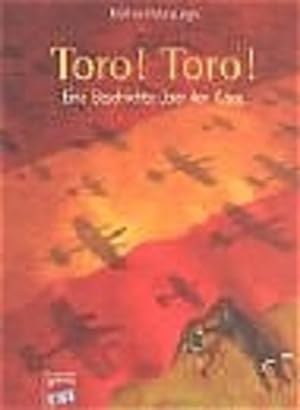 Bild des Verkufers fr Toro Toro - Eine Geschichte ber den Krieg zum Verkauf von Versandantiquariat Felix Mcke