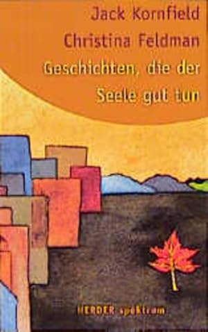 Seller image for Geschichten, die der Seele gut tun for sale by Versandantiquariat Felix Mcke