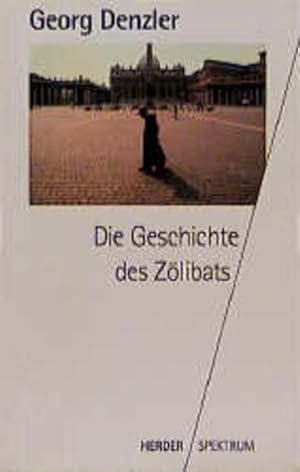 Seller image for Die Geschichte des Zlibats for sale by Versandantiquariat Felix Mcke