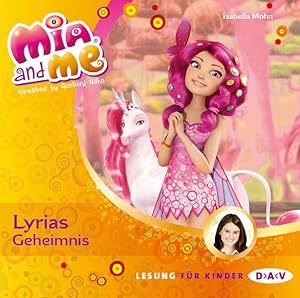 Seller image for Mia and me ? Teil 3: Lyrias Geheimnis: Lesung mit Musik mit Friedel Morgenstern (1 CD) (Mia and me ? Lesungen mit Musik) for sale by Versandantiquariat Felix Mcke