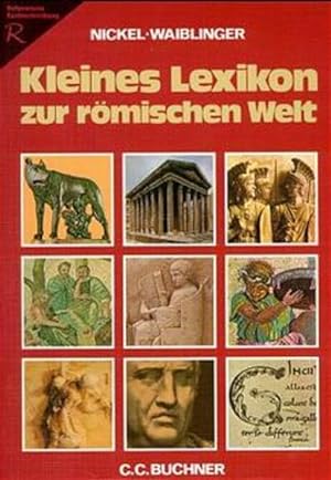 Imagen del vendedor de Kleines Lexikon zur rmischen Welt a la venta por Versandantiquariat Felix Mcke