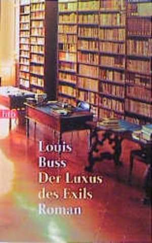 Seller image for Der Luxus des Exils for sale by Versandantiquariat Felix Mcke