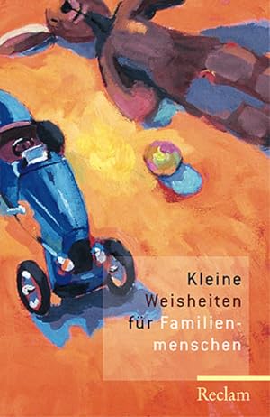 Immagine del venditore per Kleine Weisheiten fr Familienmenschen venduto da Versandantiquariat Felix Mcke