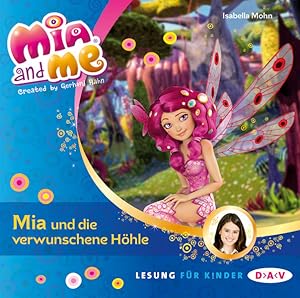 Seller image for Mia and me ? Teil 10: Mia und die verwunschene Hhle (1 CD) (Mia and me / Lesungen mit Musik) for sale by Versandantiquariat Felix Mcke