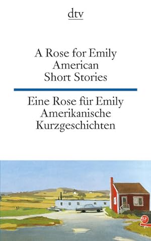 Bild des Verkufers fr A Rose for Emily Eine Rose fr Emily: American Short Stories Amerikanische Kurzgeschichten (dtv zweisprachig) zum Verkauf von Versandantiquariat Felix Mcke