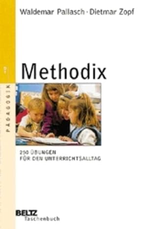Seller image for Methodix. 250 bungen fr den Unterrichtsalltag for sale by Versandantiquariat Felix Mcke
