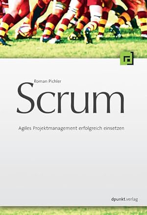 Seller image for Scrum: Agiles Projektmanagement erfolgreich einsetzen for sale by Versandantiquariat Felix Mcke