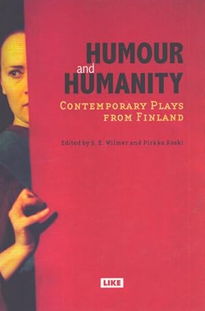 Humour and Humanity : Contemporary Plays From Finland