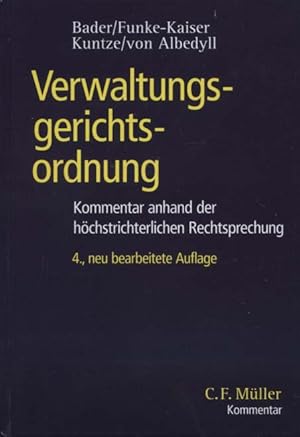 Bild des Verkufers fr Verwaltungsgerichtsordnung : Kommentar anhand der hchstrichterlichen Rechtsprechung. von Johann Bader . / C.-F.- Mller-Kommentar zum Verkauf von Versandantiquariat Ottomar Khler