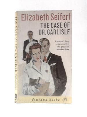 Bild des Verkufers fr The Case of Dr. Carlisle zum Verkauf von World of Rare Books