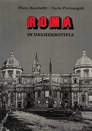 Imagen del vendedor de Roma in Dagherrotipia. Ediz. illustrata a la venta por MULTI BOOK