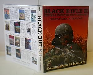 Seller image for Black Rifle II - the M16 into the 21st Century for sale by Hereward Books